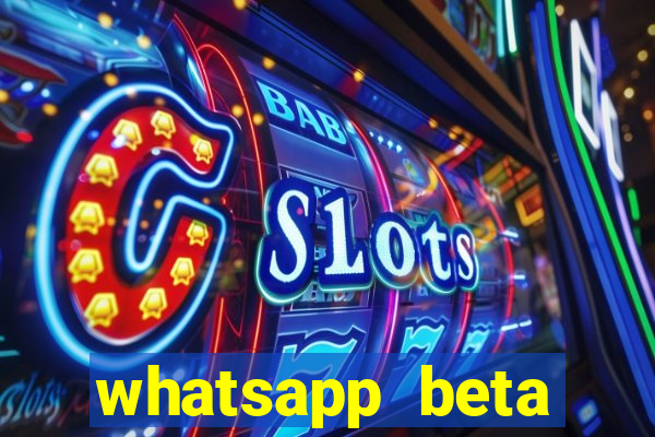 whatsapp beta 3.3.10 instalar